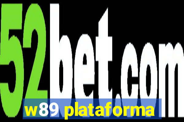 w89 plataforma